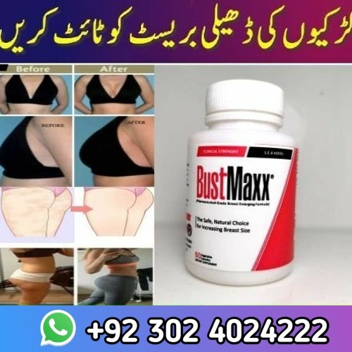 BustMaxx Pills in Pakistan | How To Order 